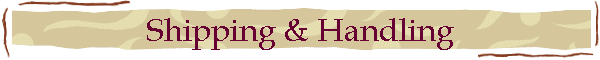 Shipping & Handling